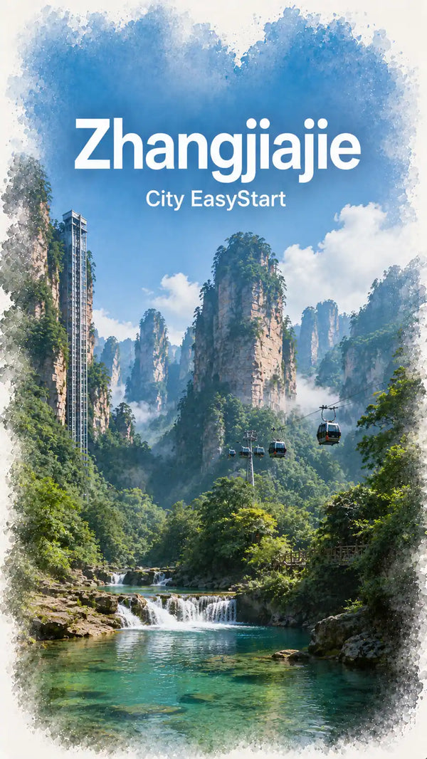 City EasyStart · ZHANGJIAJIE (张家界)